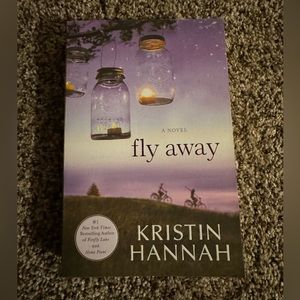 Fly Away by Kristin Hannah